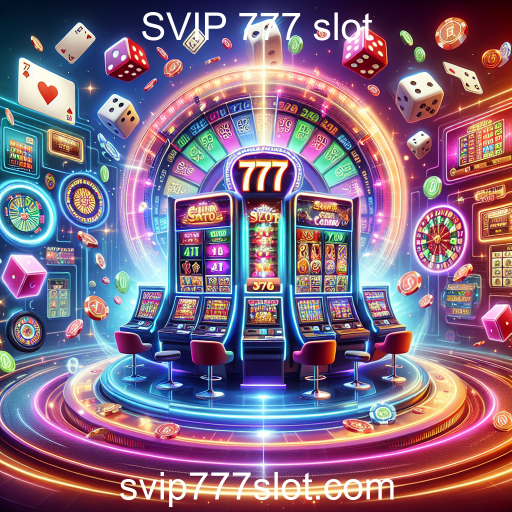 SVIP 777 Slot: A Nova Sensação dos Jogos de Registro